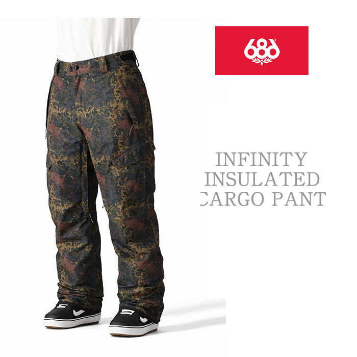 686 six eight six 24-25 Collection INFINITY INSULATED CARGO PANT 早期予約 スノーボード ウェア シックスエイトシックス ロクハチロク スノーボードウェア カービング パウダー バックカントリー グラトリ メンズ
