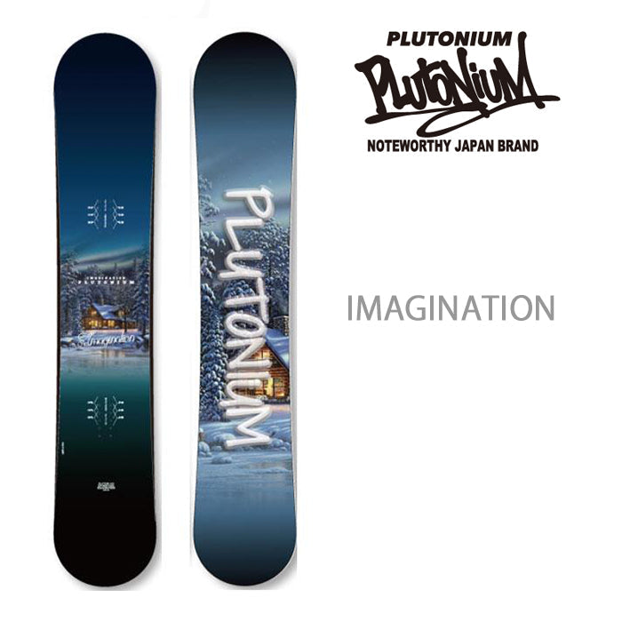 PLUTONIUM プルトニウム PLUTONIUM IMAGINATION プロトニウム イマジネーション フリースタイル フリーライド ハイブリッドキャンバー ツインチップ カービング パーク 地形 グラトリ ラントリ メンズ レディース日本正規代理店 24-25 スノーボード ボード