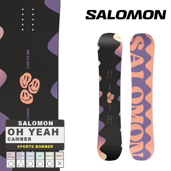 SALOMON サロモン スノーボード 板 23-24 OH YEAH Camber WOMEN'S オーイェー キャンバー ウィメンズ 女性  日本正規品 SNOWBOARD スノボー 即納