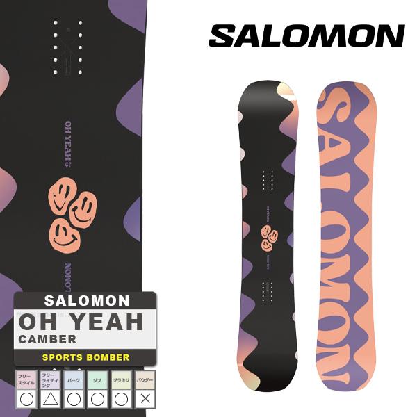 日本正規品 スノーボード 板 サロモン オーイェー 23-24 SALOMON OH YEAH Camber WOMEN'S キャンバー ウィメンズ 女性 SNOWBOARD スノボー