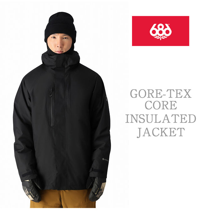 686 six eight six 24-25 Collection GORE-TEX CORE INSULATED JACKET 早期予約 スノーボード ウェア シックスエイトシックス ロクハチロク ゴアテックス スノーボードウェア カービング パウダー バックカントリー グラトリ メンズ