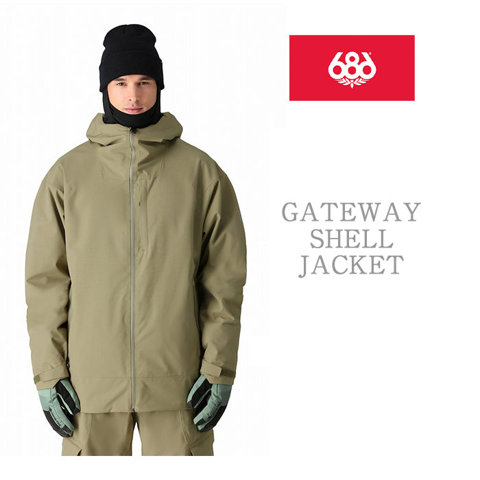 686 six eight six 24-25 Collection GATEWAY SHELL JACKET 早期予約 スノーボード ウェア シックスエイトシックス ロクハチロク スノーボードウェア カービング パウダー バックカントリー グラトリ メンズ