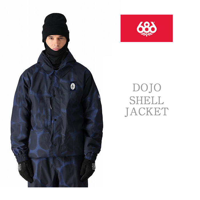 686 six eight six 24-25 Collection DOJO SHELL JACKET 早期予約 スノーボード ウェア シックスエイトシックス ロクハチロク スノーボードウェア カービング パウダー バックカントリー グラトリ メンズ