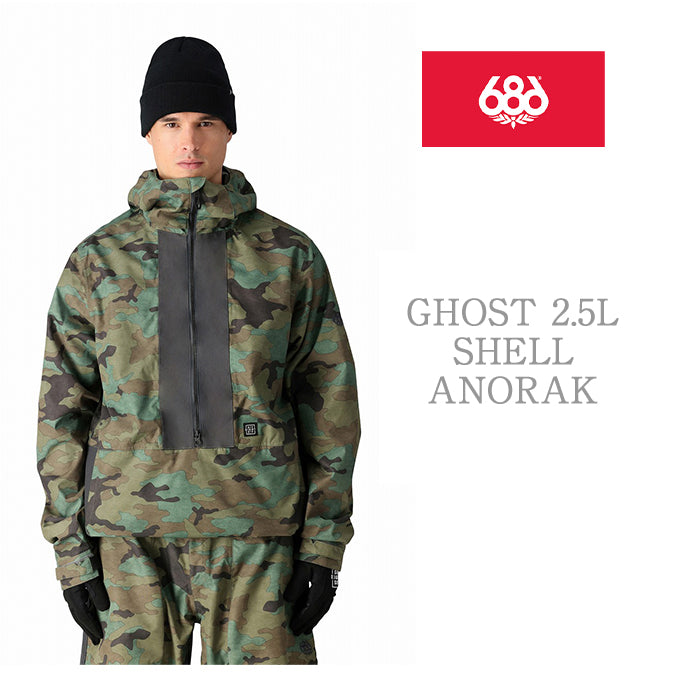 686 six eight six 24-25 Collection GHOST 2.5L SHELL ANORAK 早期予約 スノーボード ウェア シックスエイトシックス ロクハチロク スノーボードウェア カービング パウダー バックカントリー グラトリ メンズ