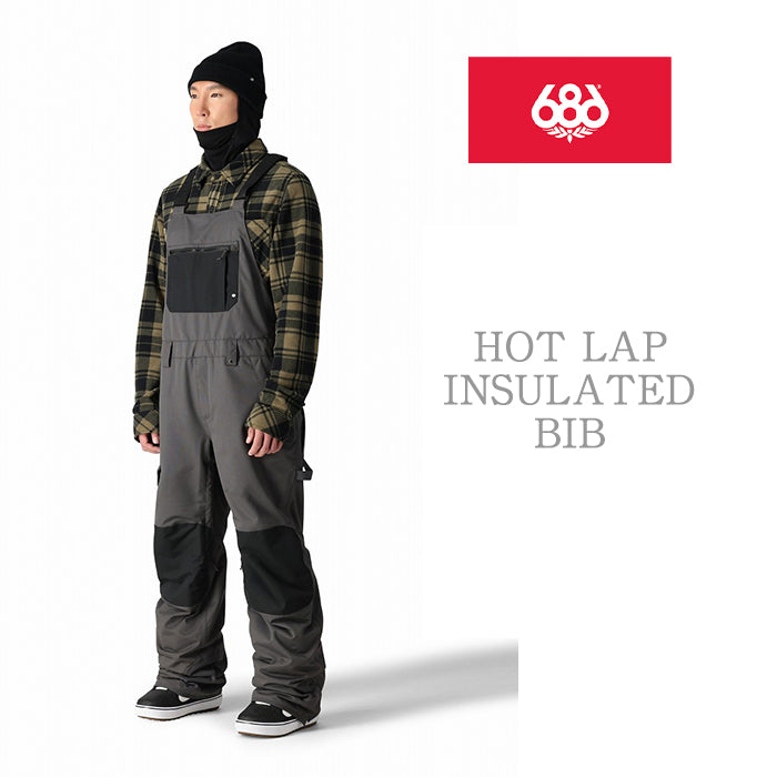 686 six eight six 24-25 Collection HOT LAP INSULATED BIB 早期予約 スノーボード ウェア シックスエイトシックス ロクハチロク スノーボードウェア カービング パウダー バックカントリー グラトリ メンズ