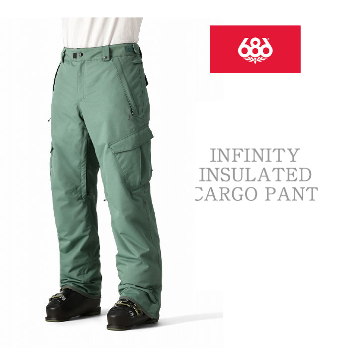 686 six eight six 24-25 Collection INFINITY INSULATED CARGO PANT 早期予約 スノーボード ウェア シックスエイトシックス ロクハチロク スノーボードウェア カービング パウダー バックカントリー グラトリ メンズ