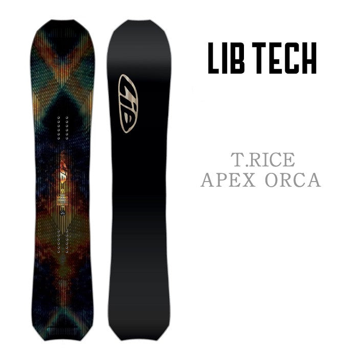 LIB TECH 24-25 T.RICE APEX ORCA 早期予約 リブテック エーペックスオルカ トラビスライス オールマウンテン フリースタイル バックカントリー スノーボード