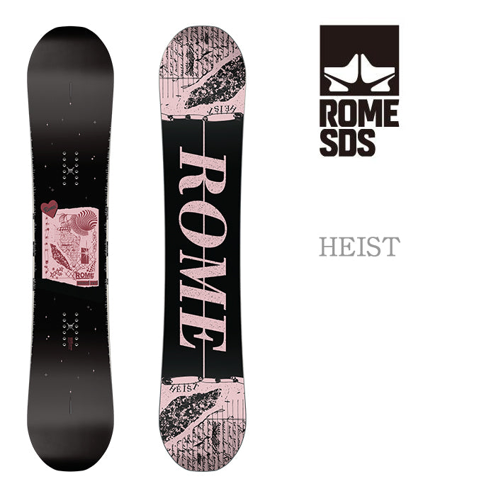 Rome Snowboards Heist 24-25 早期予約 ローム ヘイスト フリースタイル オールラウンド ハイブリッドキャンバー パーク 地形 カービング ナックルハック ラントリ グラトリ スノーボード レディース