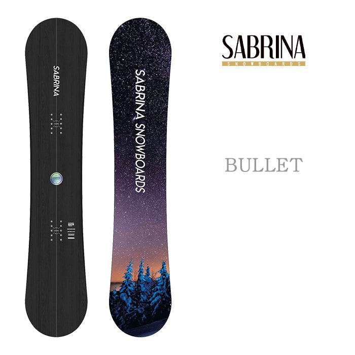 Sabrina Snowboards BULLET 24-25 早期予約 サブリナ バレット 国内生産モデル 限定50本 オールマウンテン キャンバー カービング 地形 パウダー バックカントリー パーク スノーボード レディース