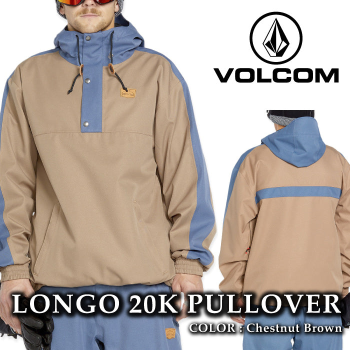 ボルコム スノーボード ウェア ジャケット VOLCOM MENS LONGO 20K PULLOVER Chestnut Brown メンズ 24-25 日本正規品