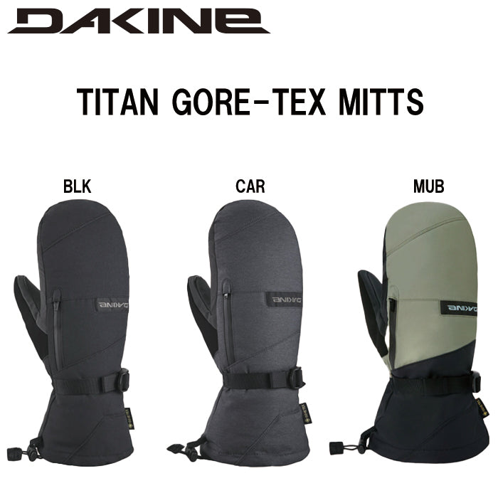 スノーボード グローブ ダカイン DAKINE TITAN GORE-TEX MITTS MUB 25-26 日本正規品